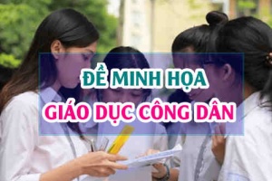 Đề minh hoạ môn GDCD 2024 thi tốt nghiệp THPT